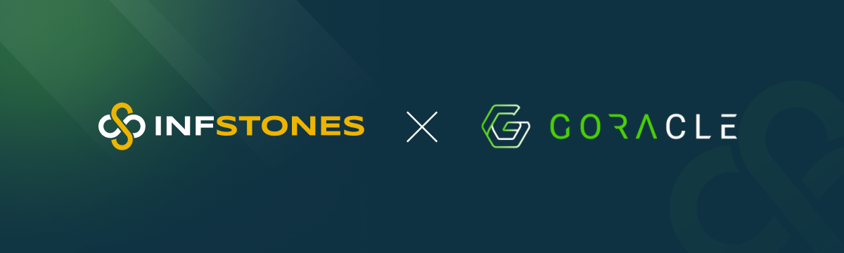 Goracle Chooses InfStones as A Validator and more! - InfStones’ April Newsletter